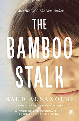 The Bamboo Stalk - Saud Alsanousi
