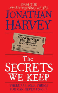 The Secrets We Keep - Jonathan Harvey