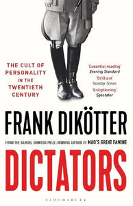 Dictators - Frank Dikötter