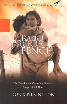 Rabbit-Proof Fence - Doris Pilkington