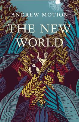 The New World - Andrew Motion