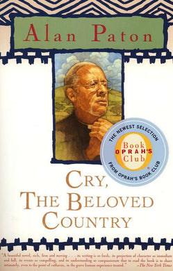 Cry, the Beloved Country - Alan Paton