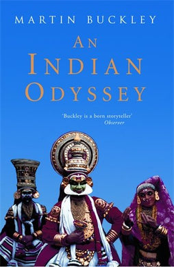 An Indian Odyssey - Martin Buckley