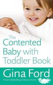 The Contented Baby with Toddler Book - Gina Ford