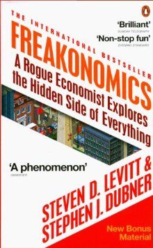 Freakonomics - Steven D. Levitt & Stephen J. Dubner