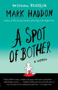A Spot Of Bother - Mark Haddon