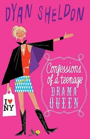 Confessions of a Teenage Drama Queen - Dyan Sheldon